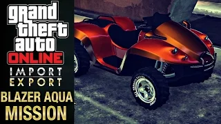 GTA 5 Online Import/Export Mission: Cleanup Op (Blazer Aqua Unlock)