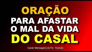 oração para afastar o mal do casal