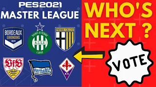 PES 2021 Master League! Who's Next? You decide!