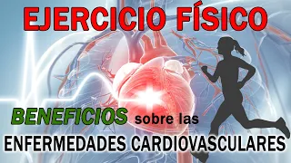 ✅ BENEFICIOS del Ejercicio físico sobre las Enfermedades Cardiovasculares 🩺 (Dr. Hernán Silván)