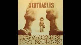 Senthaclos - Les Soldats Sont Chez Nous