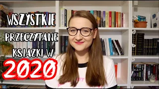 REKORD ŻYCIA! 🎉🎉 107 TYTUŁÓW  🎉🎉 | WSZYSTKIE PRZECZYTANE  KSIĄŻKI W 2020