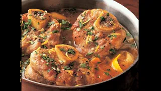 LA VRAIE CUISINE ITALIENNE ,oggi OSSOBUCO ALLA MILANESE