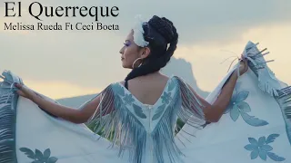EL QUERREQUE ❤🇲🇽 MUJERES HUASTECAS | Melissa Rueda ft Ceci Boeta