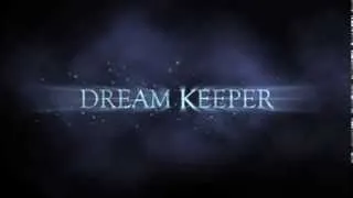 Dream Keeper Trailer