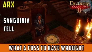 Sanguinia Tell: What a Fuss to have Wrought Quest (Divinity Original Sin 2)