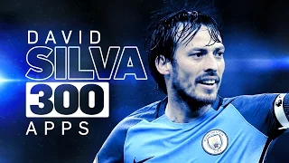 DAVID SILVA - 300 MAGICAL MATCHES