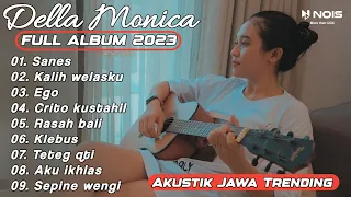 Della Monica "Sanes" Full Album | Akustik Jawa Terbaru 2023