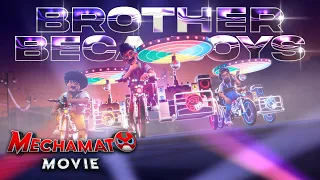 Brother Beca Boys | Mechamato Movie OST - Beca [Official Lyric Video]