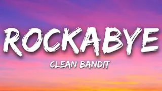 Clean Bandit - Rockabye ft. Anne-Marie, Sean Paul (Lyrics)