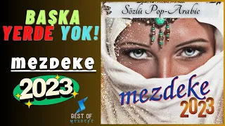 Mezdeke YENİ 2023 - Sözlü Pop Arabic - Oryantal Mezdeke 2023