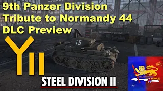 A cool "fake" Panzer Div! 9th Panzer Div SD2 DLC Tribute to Normandy 44! 6/14