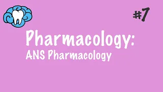 Pharmacology | Autonomic Nervous System | INBDE, ADAT