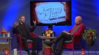 Stories of Amazing Grace 67 with Guest Randell Stroud