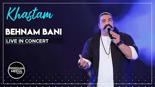 Behnam Bani - Khastam I Live In Concert ( بهنام بانی - خستم )
