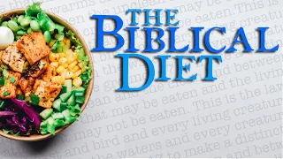 The Biblical Diet