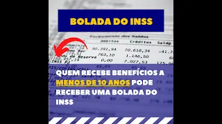 QUEM RECEBE BENEFÍCIOS A MENOS DE 10 ANOS PODE RECEBER UMA BOLADA DO INSS #shorts