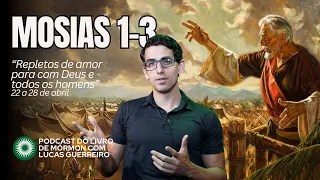 Estudo do Livro de Mórmon - Mosias 1-3 - “Repletos de amor para com Deus e todos os homens”