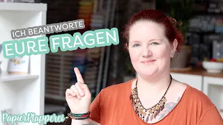 Q & A - Ich beantworte Eure Fragen