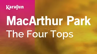 MacArthur Park - The Four Tops | Karaoke Version | KaraFun