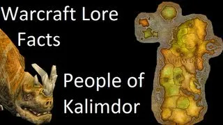 Warcraft Lore Facts - The People of Kalimdor