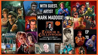 Terror at Collinwood Ep 70: Painting Shadows with Mark Maddox