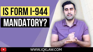 Is Form I 944 Mandatory [September 2020]