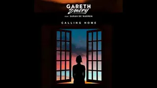 Gareth Emery – Calling Home (feat. Sarah de Warren) (Lyric Video)