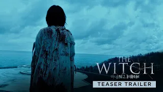 THE WITCH: PART 2. THE OTHER ONE | Teaser Trailer — In Cinemas 30 June