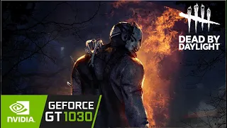 Dead by Daylight | Gt 1030 | High Settings | Game Tasted.