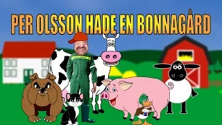 Per Olsson hade en bonnagård | Barnsånger på svenska