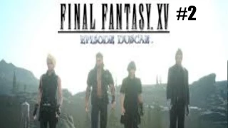 TAG Play Final Fantasy XV Episode Duscae Part 2: Behemoth takedown