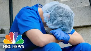 Burnout, Stress: Nurses Share Toll Fighting Coronavirus Is Taking | NBC News NOW