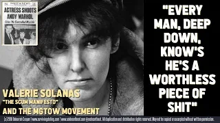 SCUM MANIFESTO 2018 - Was Valerie Solanas Right About Men?