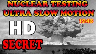 HD Nuclear test ultra slow motion in 1946 ,The untold story of underwater nuclear explosion ,