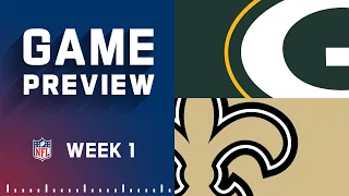 Green Bay Packers vs. New Orleans Saints | Week 1 NFL Game Preview