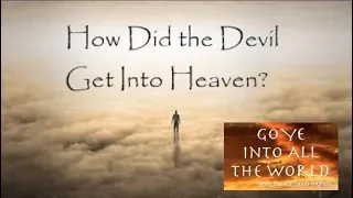 How Did the Devil Get Into Heaven in Job 1?