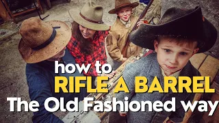 Rifling a Barrel the 1800s Old Fashioned Way | Hand Made Flintlock