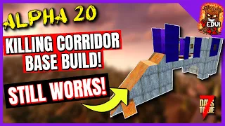 Alpha 20 - KILLING Corridor Base Update!  @Vedui42