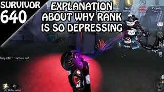 Why IDV Ranking is so DEPRESSING - Survivor Rank #640 (Identity v)