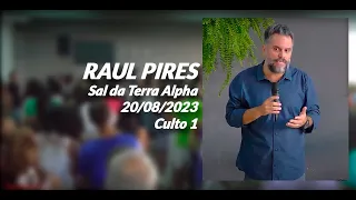 20/08/2023 - Culto 1 - Pr. Raul & Rhone Araújo - A Travessia