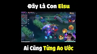 Đây là con elsu ai cũng từng ao ước