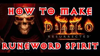 Diablo 2 Resurrected How to make Runeword Spirit Tal Thul Ort Amn