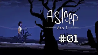 Asleep - Ato 1 com R1coScape!! #01