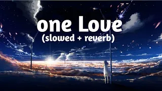 one love (slowed + reverb) lofi song #slowed#reverb#lofi