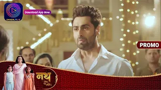 महुआ के ज़िन्दगी में लौटकर आया आर्यन ! | Nath Zewar Ya Zanjeer | Promo Dangal TV