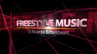 FREESTYLE MUSIC   Dj Ricardo Bittencourt