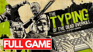 The Typing of The Dead: Overkill Full Game Walkthrough  Gameplay [1080p 60fps] No Commentary