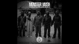 Monster Mush - Safety First (Original Mix)