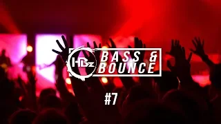 HBz - Bass & Bounce Mix #7